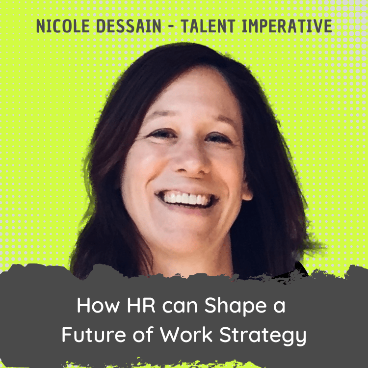 How HR can Shape a Future of Work Strategy
