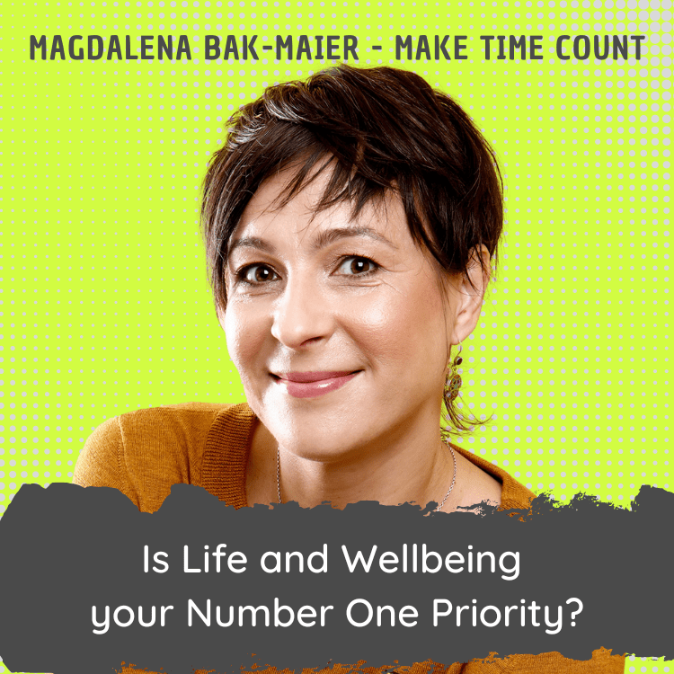 Is Life and Wellbeing your Number One Priority?