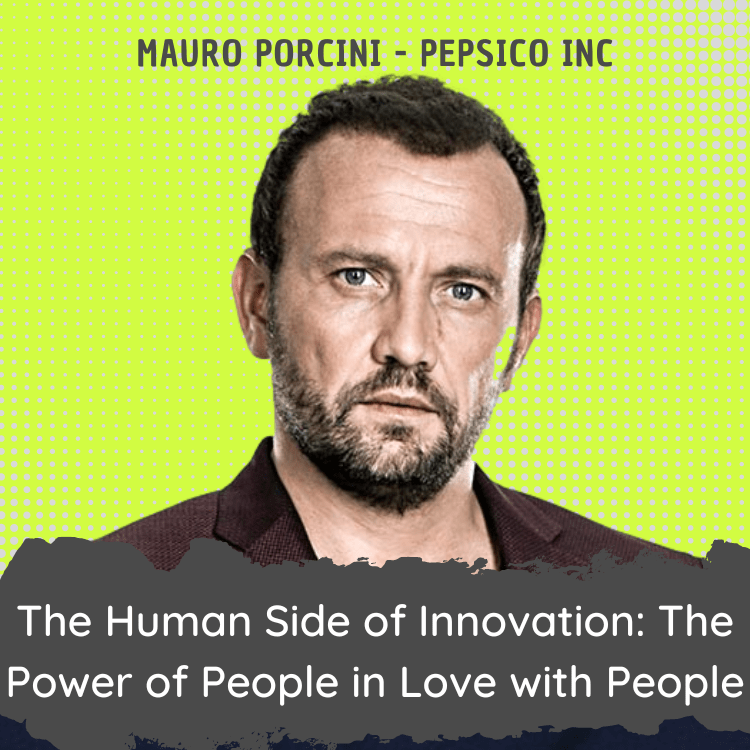 The Human Side of Innovation: The Power of People in Love with People